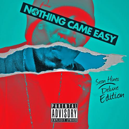 sean hine nothing came easy